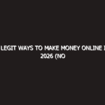 7 Legit Ways to Make Money Online in 2026 (No Experience Needed)