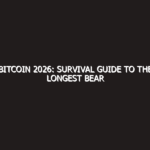 Bitcoin 2026: Survival Guide to the Longest Bear Market in History