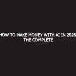 How to make money with AI in 2026: The Complete Blueprint