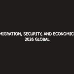 Migration, Security, and Economics: 2026 Global Issues Masterclass (Expanded)